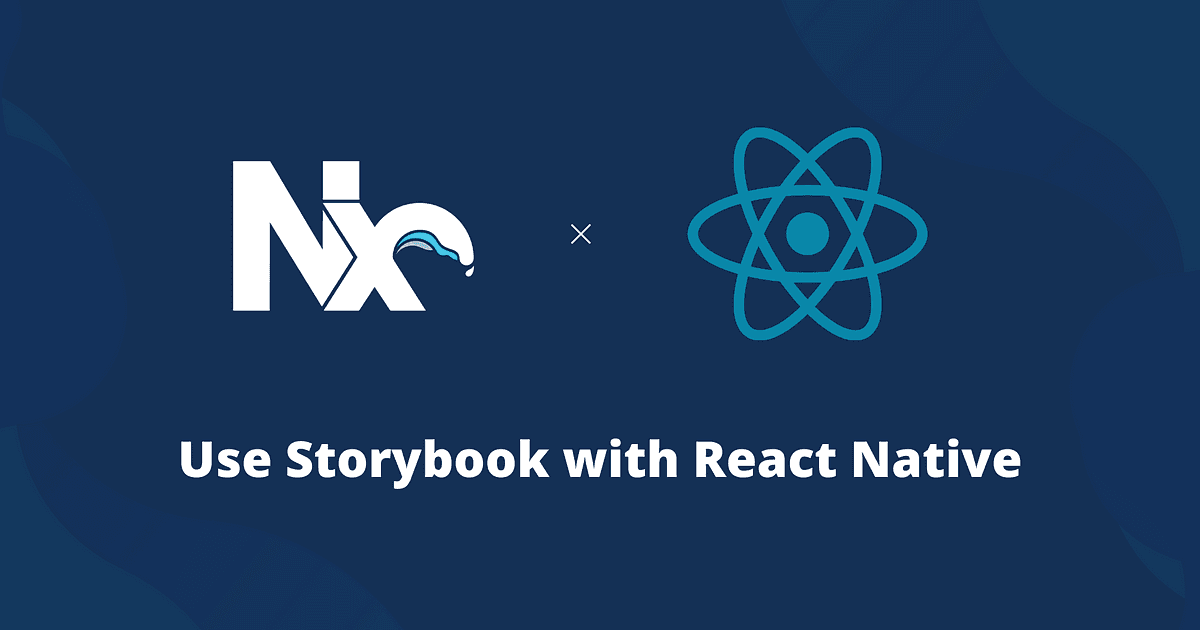 Use Storybook with Nx React Native